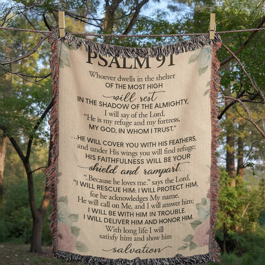 Psalm 91 Heirloom Artwork Woven Blanket