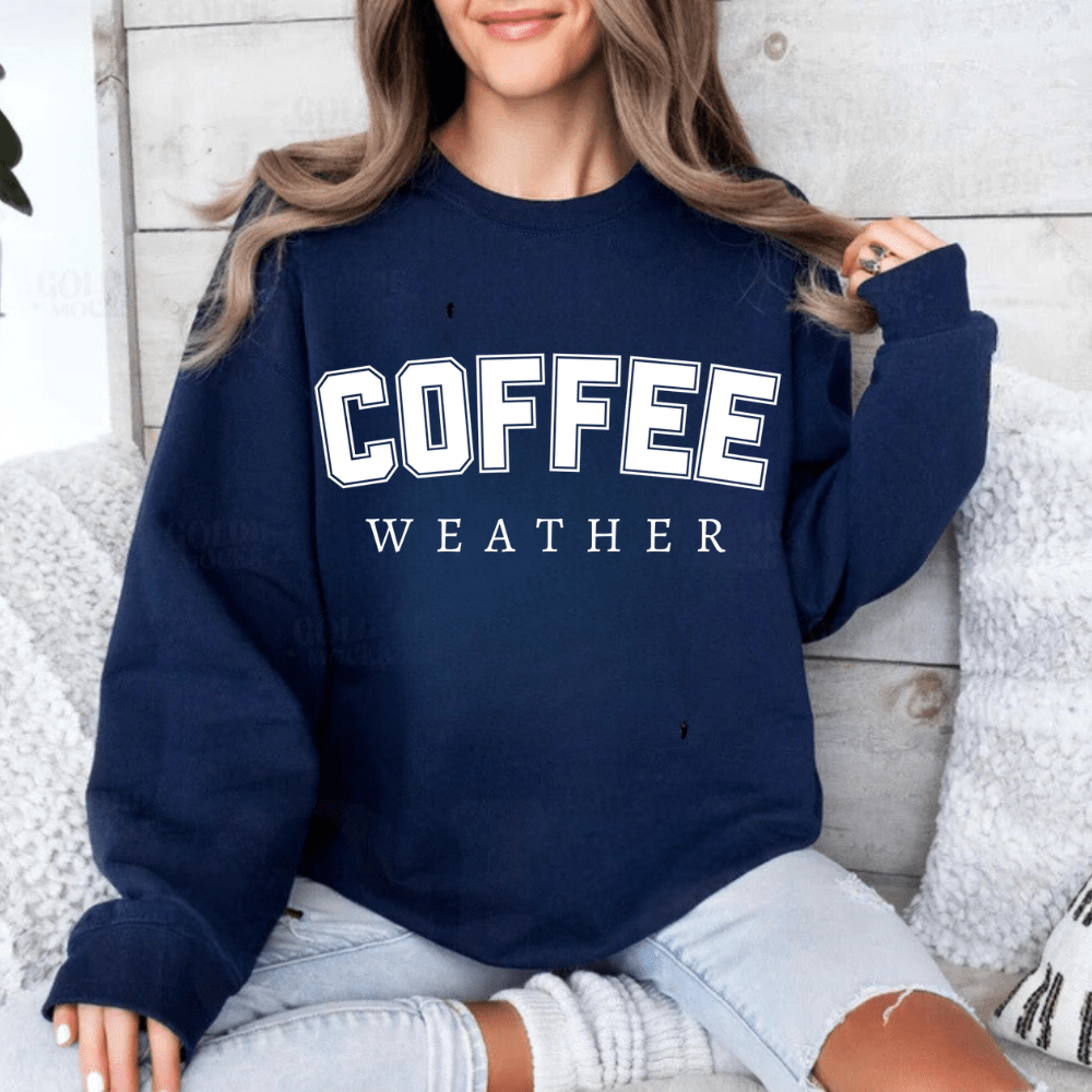 Coffee Weather Sweatshirt
