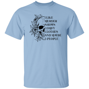 I Like Murder Shows T-Shirt