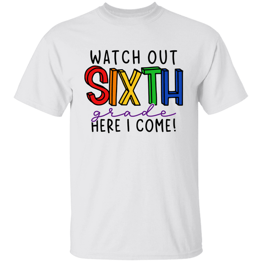 Watch Out Sixth Grade Youth 100% Cotton T-Shirt