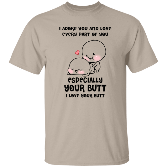 Especially Your Butt T-Shirt