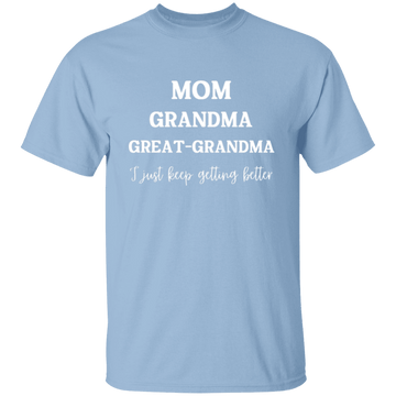 Mom, Grandma, Great-Grandma T-Shirt