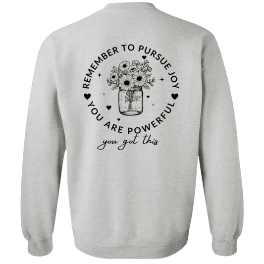 You Got This... Crewneck  Sweatshirt