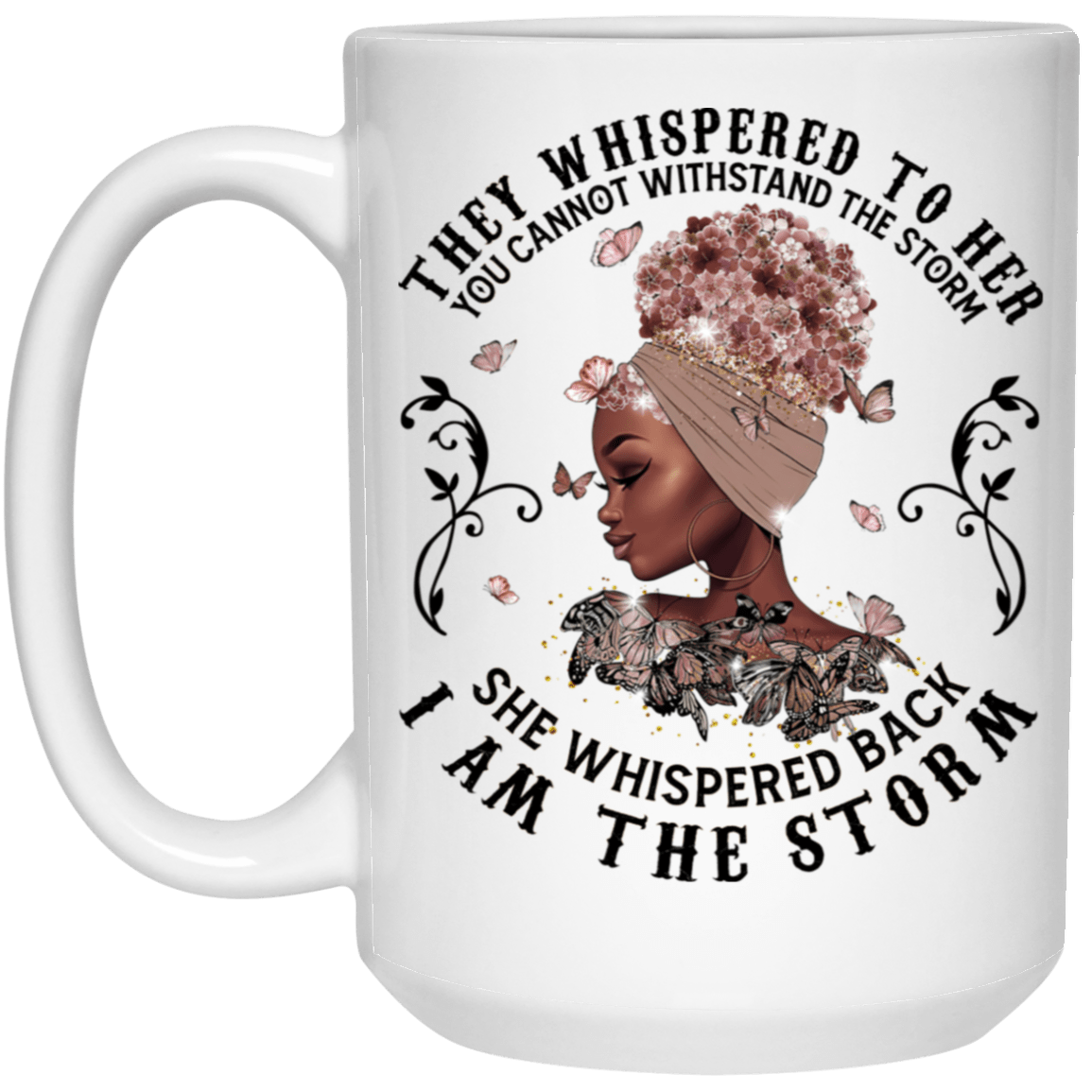 I am the Storm 15oz Mug
