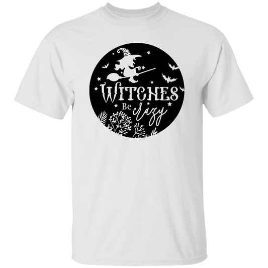 Witches Be Crazy T-Shirt
