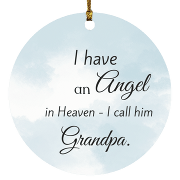 I Have an Angel (Grandpa) Ornament