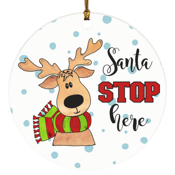 Santa Stop Here Christmas Ornament