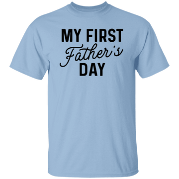 My First Father's Day T-Shirt