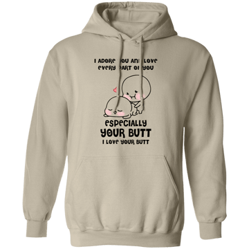 I Adore Your Butt Hoodie