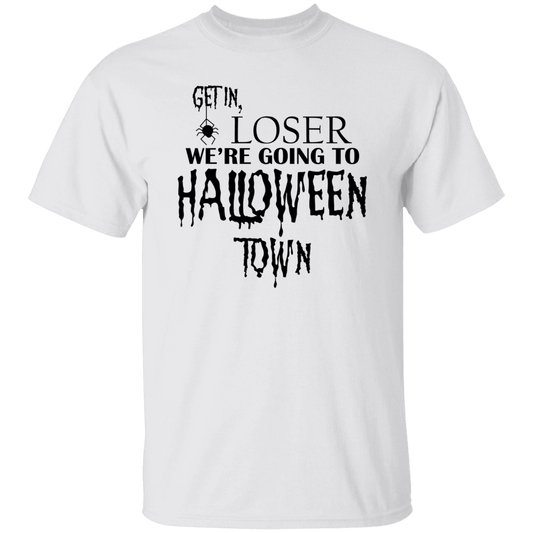 Get In Loser T-Shirt