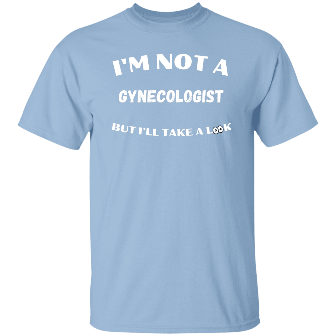 I will Take A Look T-Shirt