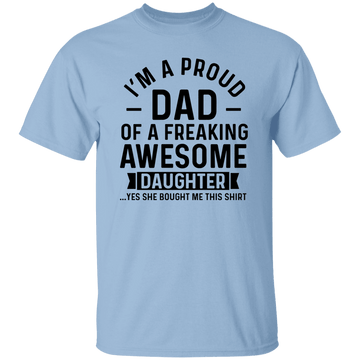 A Proud Dad of Daughter T-Shirt