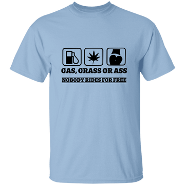 Gas, Gras, stc...T-Shirt