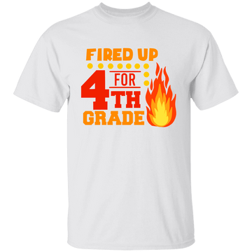 Fired Up For 4th Grade Youth 100% Cotton T-Shirt