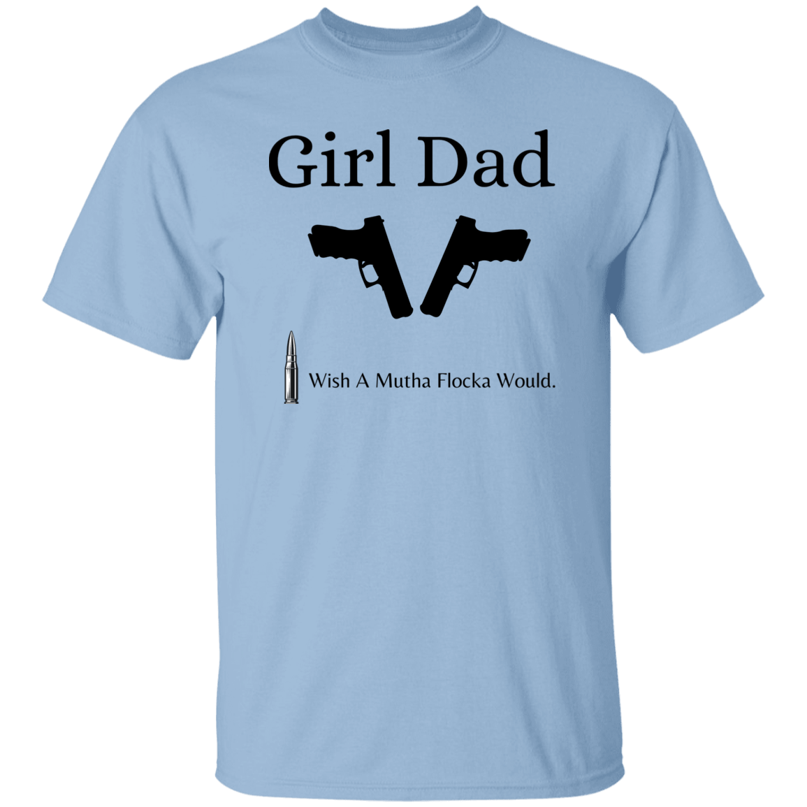 Girl Dad T-Shirt