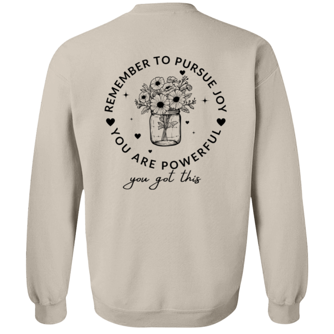 You Got This... Crewneck  Sweatshirt
