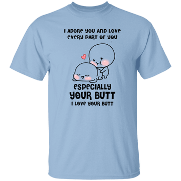 Especially Your Butt T-Shirt