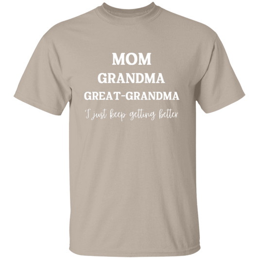 Mom, Grandma, Great-Grandma T-Shirt