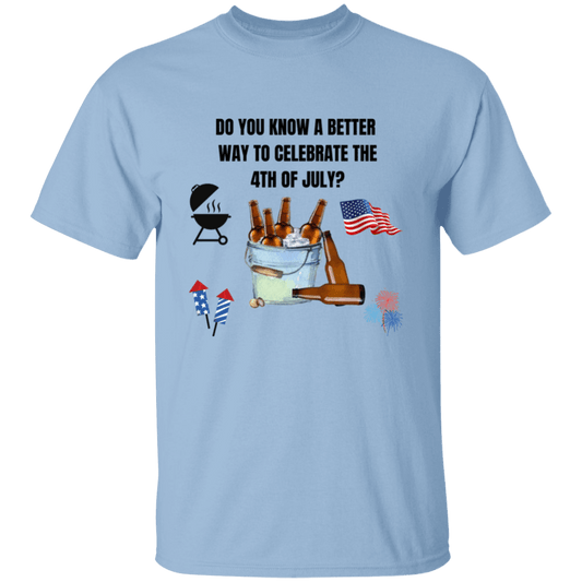 A Better Way To Celebrate T-Shirt