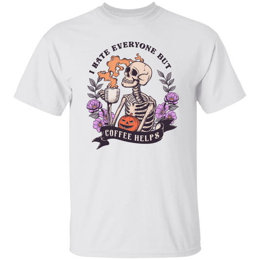 I Hate Everyone T-Shirt