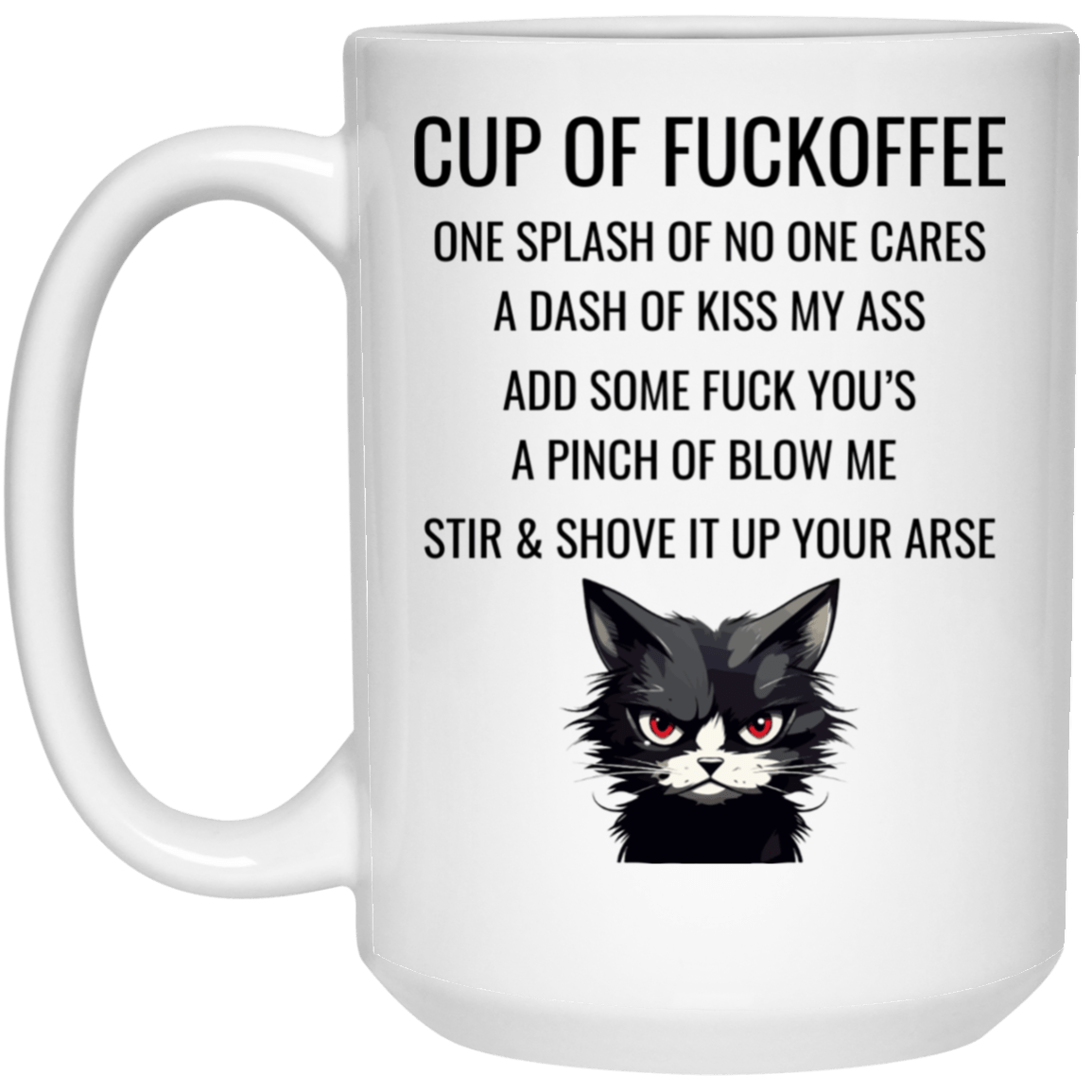 Cup Of FUCKOFFEE 15 oz Mug