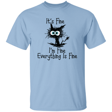 I'm Fine T-Shirt