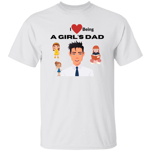 I Love being a Girl's Dad T-Shirt