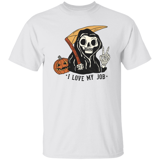 I Love My Job  T-Shirt