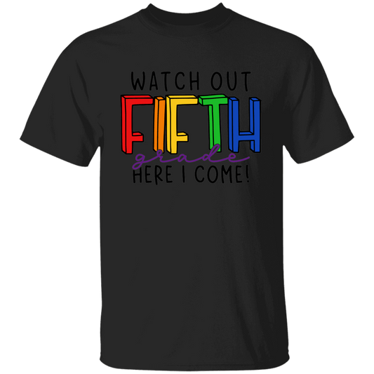 Watch Out Fifth Grade Youth 100% Cotton T-Shirt