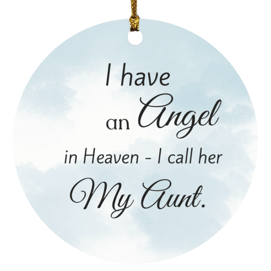I have an Angel (Aunt) Ornament