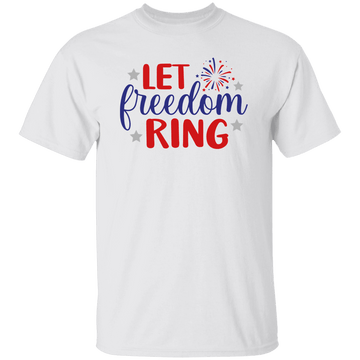 Let Freedom Ring T-Shirt