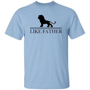 Like Father T-Shirt