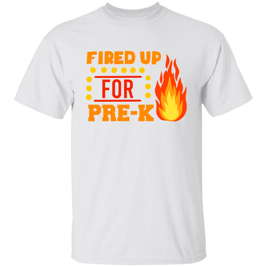 Fired Up For Pre K  Youth 100% Cotton T-Shirt