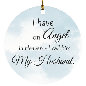 I Have an Angel (Husband)Ornament
