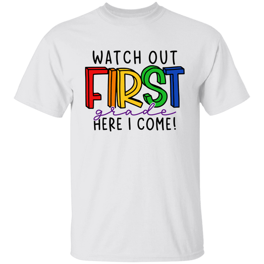Watch Out First Grade Youth 100% Cotton T-Shirt