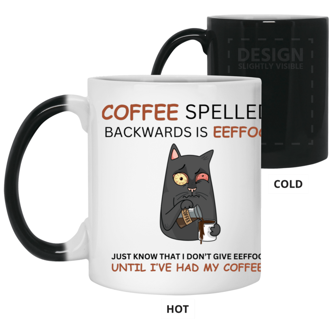 Coffee Spelled.... Color Changing 11 oz Mug