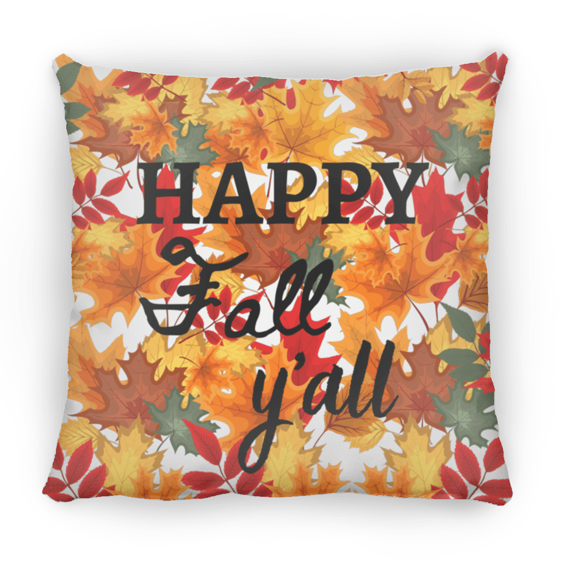 Happy Fall Y'all Medium Square Pillow