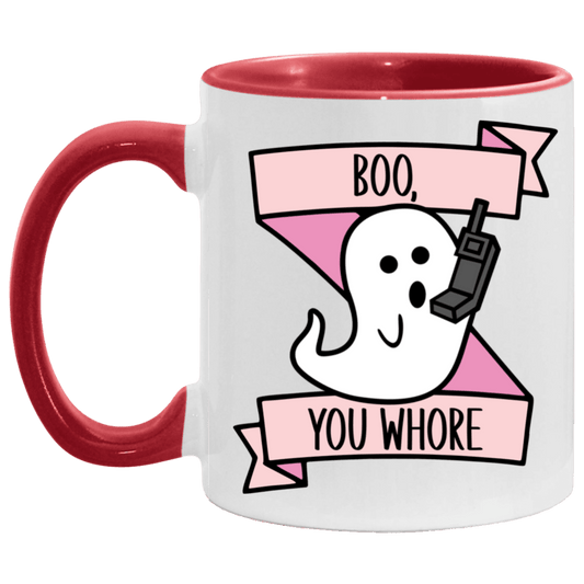 Boo You Whore  11 oz Mug