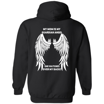 My Mom is My Guardian Angel Pullover Hoodie