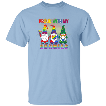 Proud With My Gnomies T-Shirt