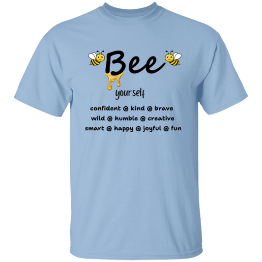 Bee Yourself  T-Shirt
