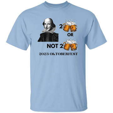 2 Beers or not 2 Beers  T-Shirt