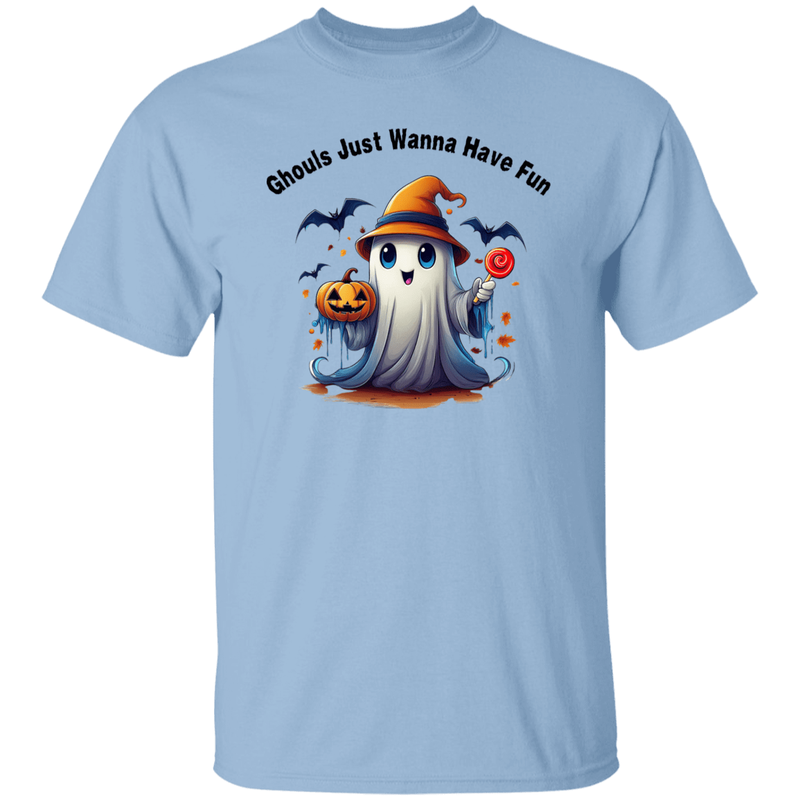 Ghouls just wanna.... T-Shirt