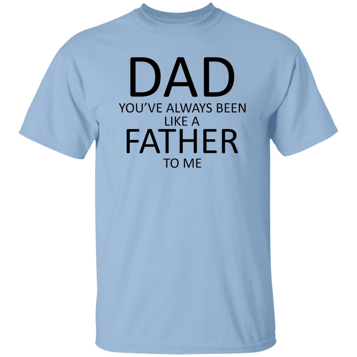 Always a Father T-Shirt