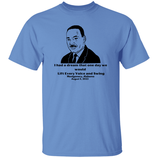 I Had A Dream T-Shirt