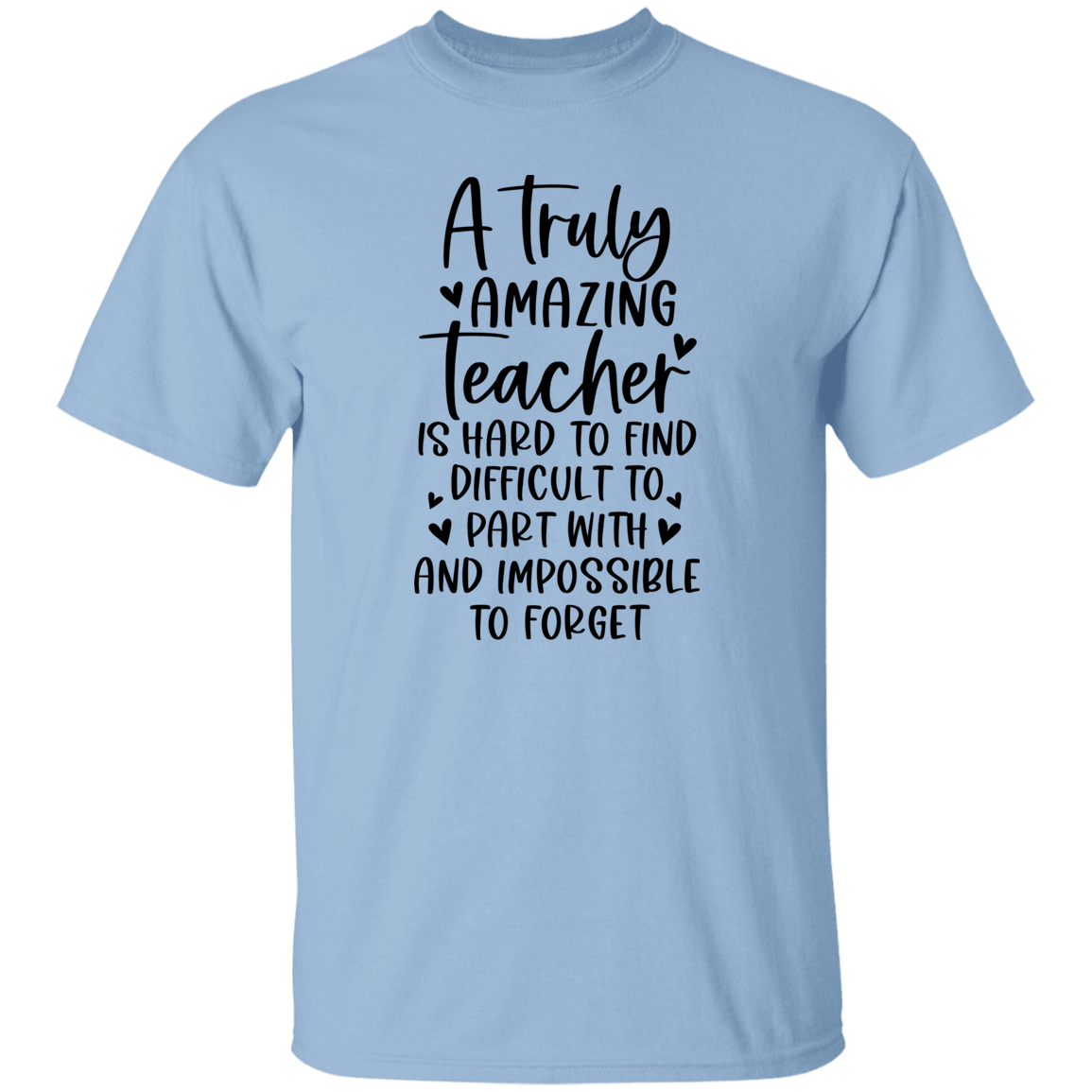 A Truly Amazing Teacher T-Shirt