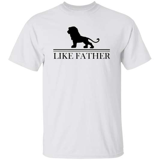 Like Father T-Shirt