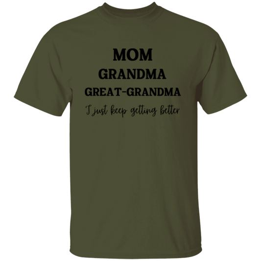 Mom, Grandma, Great-Grandma T-Shirt