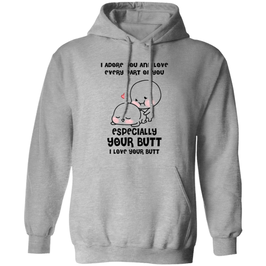 I Adore Your Butt Hoodie