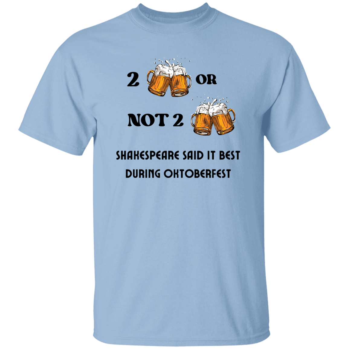 Shakespeare Said it Best....T-Shirt